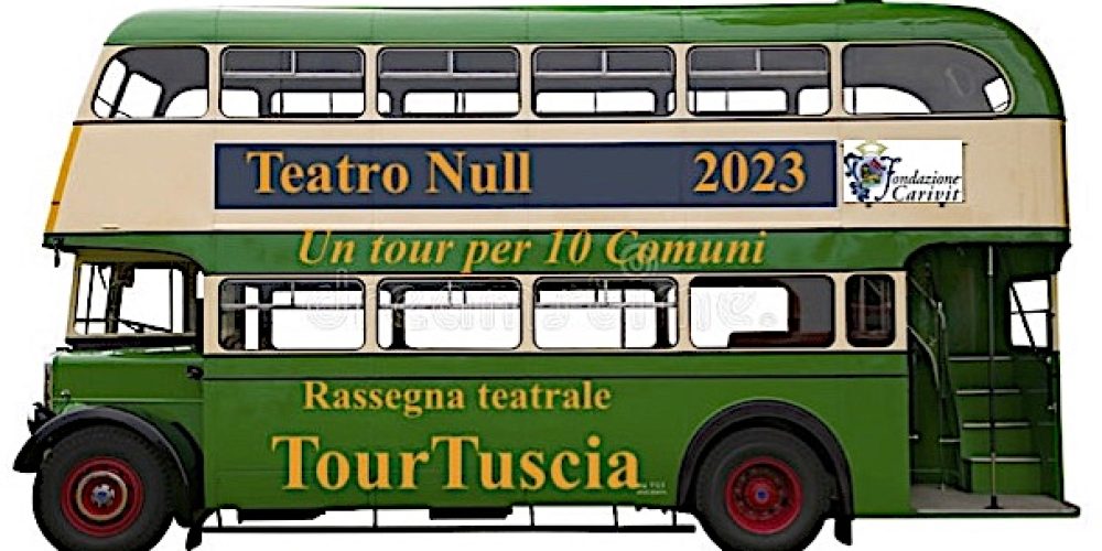 La rassegna TourTuscia targata Teatro Null
